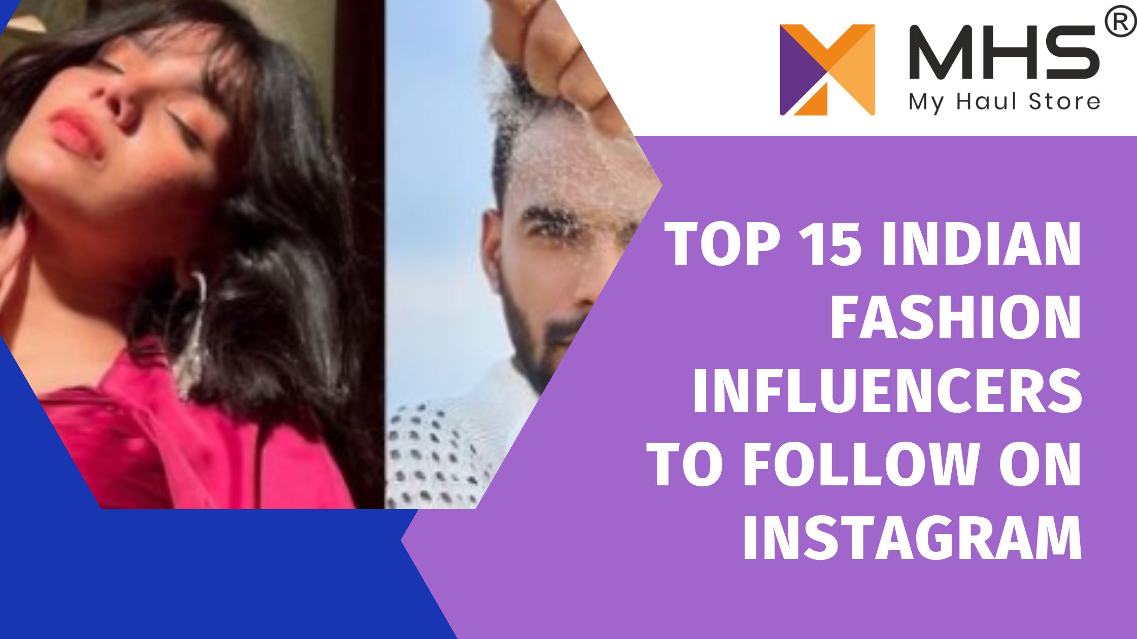 Top 15 Indian Fashion Influencers to Follow on Instagram